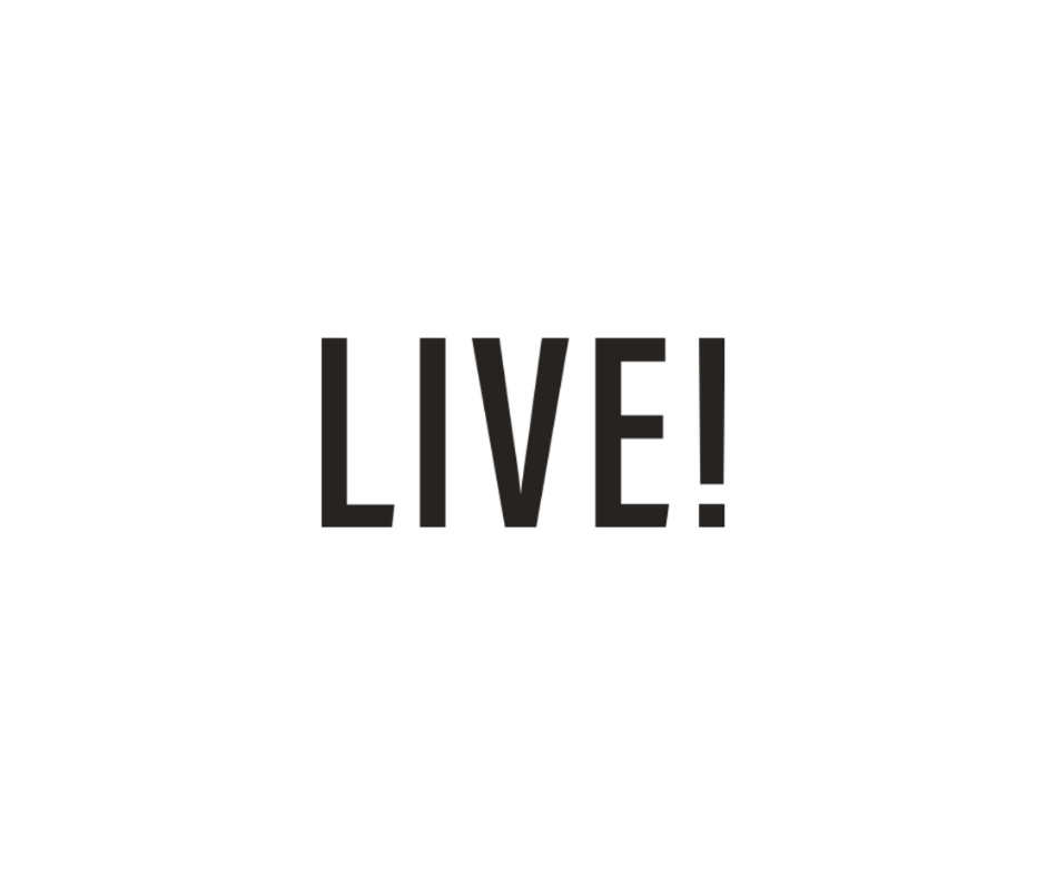 LIVE!